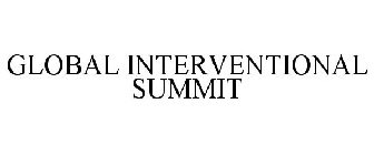 GLOBAL INTERVENTIONAL SUMMIT