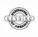 LENDING WAREHOUSES OF AMERICA