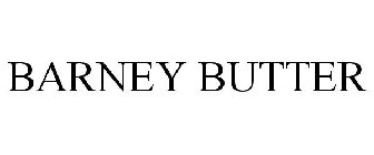 BARNEY BUTTER