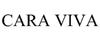 CARA VIVA