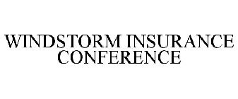 WINDSTORM INSURANCE CONFERENCE