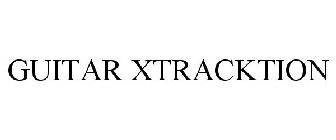 GUITAR XTRACKTION