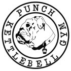 PUNCH KETTLEBELL GYM