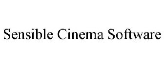 SENSIBLE CINEMA SOFTWARE