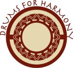 DRUMS FOR HARMONY