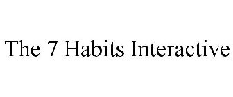 THE 7 HABITS INTERACTIVE