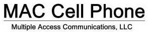 M.A.C. CELL PHONE MULTIPLE ACCESS COMMUNICATIONS, LLC