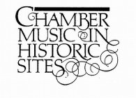 CHAMBER MUSIC IN HISTORIC SITES