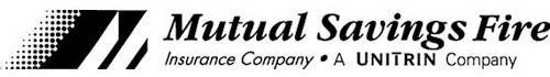 M MUTUAL SAVINGS FIRE INSURANCE COMPANY · A UNITRIN COMPANY