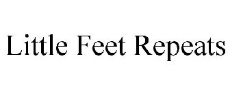 LITTLE FEET REPEATS