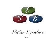 S E C STATUS SIGNATURE