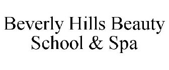 BEVERLY HILLS BEAUTY SCHOOL & SPA