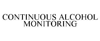 CONTINUOUS ALCOHOL MONITORING