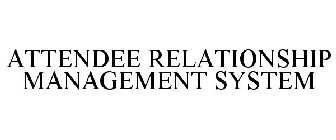 ATTENDEE RELATIONSHIP MANAGEMENT SYSTEM