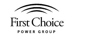 FIRST CHOICE POWER GROUP