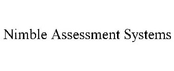 NIMBLE ASSESSMENT SYSTEMS
