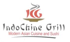 INDOCHINE GRILL MODERN ASIAN CUISINE AND SUSHI
