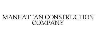 MANHATTAN CONSTRUCTION COMPANY