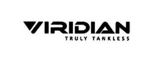 VIRIDIAN TRULY TANKLESS
