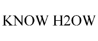 KNOW H2OW