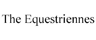 THE EQUESTRIENNES