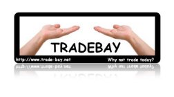 TRADEBAY HTTP://WWW.TRADE-BAY.NET WHY NOT TRADE TODAY?