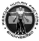 · RESCUE HUMAN FACTORS · ENGINEERED
