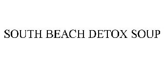 SOUTH BEACH DETOX SOUP