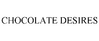 CHOCOLATE DESIRES