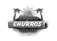 CALIFORNIA CHURROS SINCE 1980