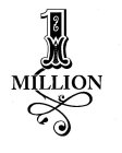 1 MILLION