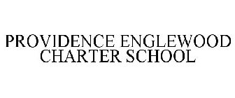PROVIDENCE ENGLEWOOD CHARTER SCHOOL