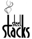 STEEL STACKS