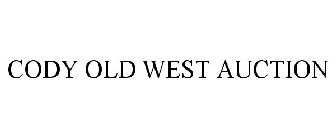 CODY OLD WEST AUCTION