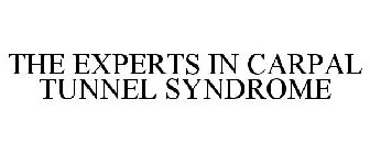 THE EXPERTS IN CARPAL TUNNEL SYNDROME