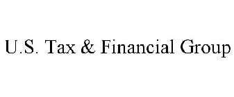 U.S. TAX & FINANCIAL GROUP