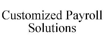 CUSTOMIZED PAYROLL SOLUTIONS