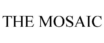 THE MOSAIC