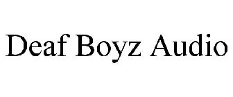 DEAF BOYZ AUDIO