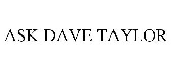 ASK DAVE TAYLOR