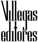 VILLEGAS EDITORES