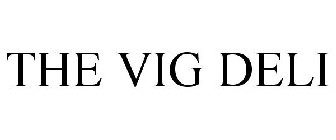 THE VIG DELI