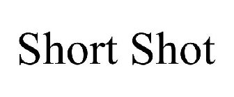 SHORT SHOT