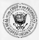 SEAL OF THE CHEF OF THE PRESIDENT OF THE UNITED STATES E PLURI YUM YUM