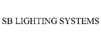 SB LIGHTING SYSTEMS