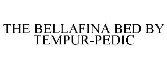 THE BELLAFINA BED BY TEMPUR-PEDIC