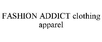 FASHION ADDICT CLOTHING APPAREL