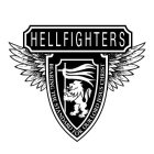HELLFIGHTERS BEARING THE STANDARD FOR OUR LORD JESUS CHRIST