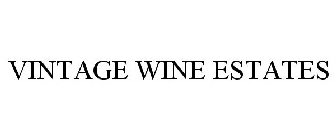 VINTAGE WINE ESTATES