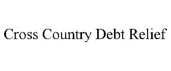 CROSS COUNTRY DEBT RELIEF
